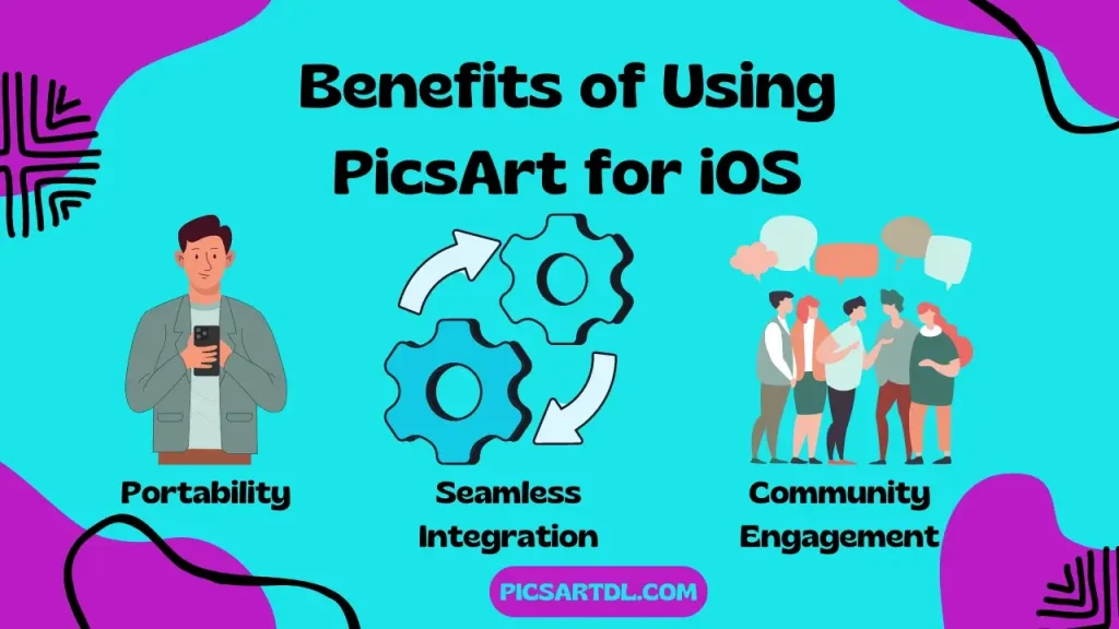 Benefits of Using PicsArt for iOS